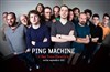 Ping Machine | FestivAïe ! - 