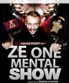 Patrick Gadais dans Ze One mental show - 