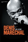 Denis Maréchal dans Denis Marechal Sur Scène - 