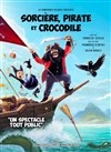 Sorcière, pirate et crocodile - 