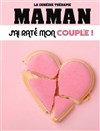 Maman j'ai raté mon couple - 