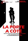 La porte à coté - 