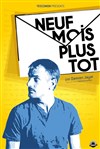 Damien Jayat dans Neuf mois plus tôt - 