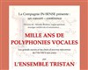 Mille ans de polyphonies vocales - 