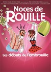 Noces de rouille, début de l'embrouille - 