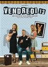 Vendredi 13 - 