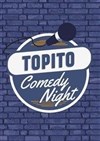 Topito Comedy Night - 