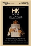 HK, poète en cavale - 