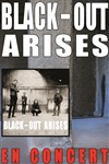 Black-out Arises - 