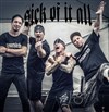 Sick of it all - 