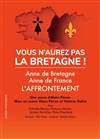 Vous n'aurez pas la Bretagne ! - 