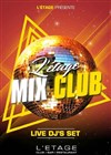 L'Etage Mix Club - 