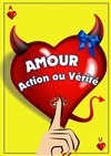 Amour, action ou vérité - 