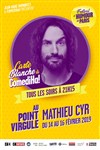 Mathieu Cyr | Carte blanche à ComediHa - 