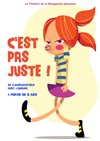 C'est pas juste - 