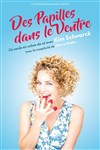 Kim Schwarck dans Des papilles dans le ventre - 