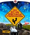 Ceci est un spectacle d'improvisation - 