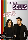 Emma et Arezki Chougar dans Presque Seuls - 