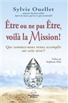 Être ou ne pas être, voilà la mission ! - 