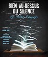 Bien au dessus du silence - 