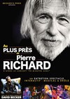 Au plus près de Pierre Richard - 