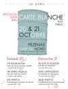 Carte Blanche au Collectif Le Baril - 