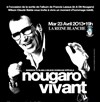 Nougaro Vivant - 