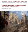 Images-sons du temps flottant - 