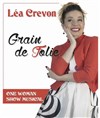 Léa Crevon dans Grain de folie - 