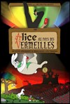 Alice au pays des vermeilles - 