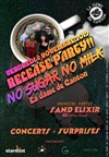 No Sugar, No Milk - Release Party ! | 1ère partie Sandelixir - 