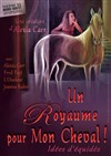 Un Royaume pour Mon Cheval ! - 