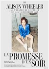 Alison Wheeler ou la promesse d'un soir - 