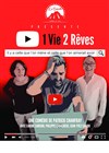 1 vie 2 rêves - 