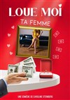 Loue moi ta femme - 