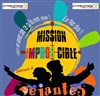 Mission Impros Cible | Spécial Téléthon - 