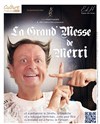 Merri dans La Grande Messe - 