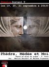 Phèdre, Médée et moi - 