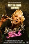 Knack Fatale avec Fürsy Von Colmar et Flack Fontaine - 