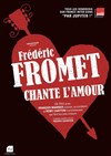 Frédéric Fromet chante l'amour - 