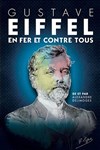 Gustave Eiffel en Fer et contre Tous - 