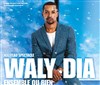 Waly Dia dans Ensemble ou rien - 