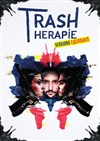 Trash thérapie - 