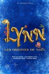 Lynn, les origines de Noël - 