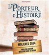 Le porteur d'histoire - 