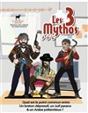 Les 3 mythos - 