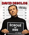 David Desclos dans Ecroué de rire - 