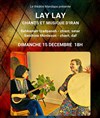 Lay Lay - Chants et musique D'Iran - 