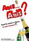 Amis... Amis ? - 