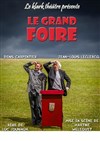 Le Grand Foire - 